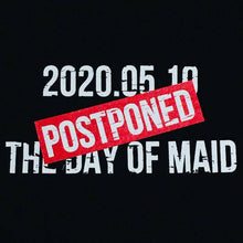 Load image into Gallery viewer, BAND-MAID POSTPONED TEE (DAY OF THE MAID) 2020 BLACK LOGO SIZE L