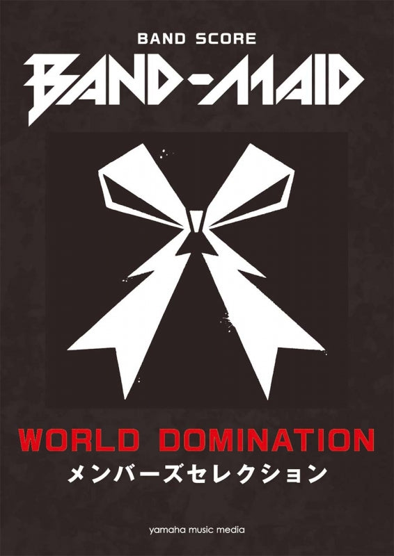BAND-MAID SCORE BOOK WORLD DOMINATION MEMBERS SELECTION